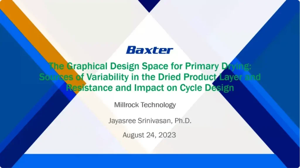 Webinar: The Graphical Design Space for Primary Drying: Sources of Variability in the Dried Product Layer and Resistance and Impact on Cycle Design